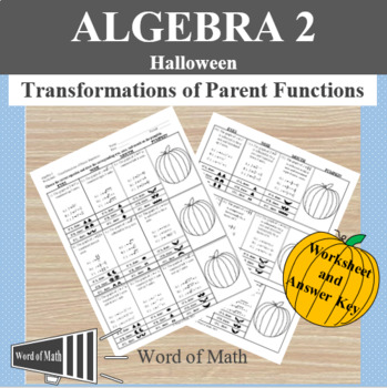 Preview of Algebra 2 - Halloween Transformations of Parent Functions Practice Worksheet