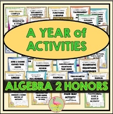 Algebra 2 Honors Activities Bundle