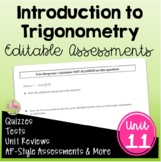 Intro to Trigonometry Assessments (Algebra 2 - Unit 11)