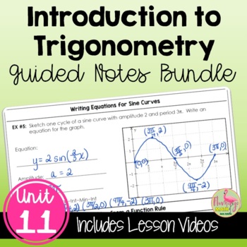 Preview of Intro to Trigonometry Guided Notes (Algebra 2 - Unit 11)