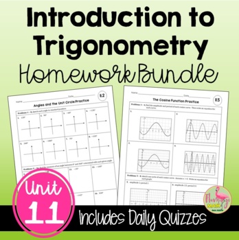 Preview of Intro to Trigonometry Homework (Algebra 2 - Unit 11)