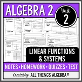 Linear Functions and Systems (Algebra 2 - Unit 2) | All Things Algebra®
