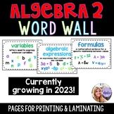 Algebra 2 Math Word Wall - Growing Set!
