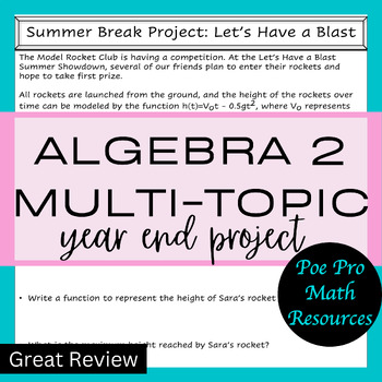 Preview of Algebra 2 Multi-Topic Year End Project