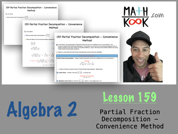 Preview of Algebra 2 - Partial Fraction Decomposition - Convenience Method (159)