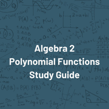 Preview of Algebra 2 Polynomial Functions Study Guide