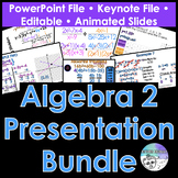 Algebra 2 PowerPoint Lessons
