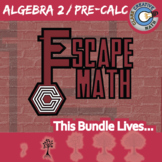 Algebra 2/Pre-Calc Escape Rooms Bundle - Printable & Digit