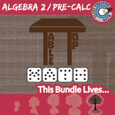Algebra 2 / Pre-Calc Game Bundle - Small Group TableTop Pr