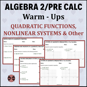 Preview of Algebra 2/Pre Calc WARM-UPS-Quadratic Functions & Inequalities,Nonlinear Systems