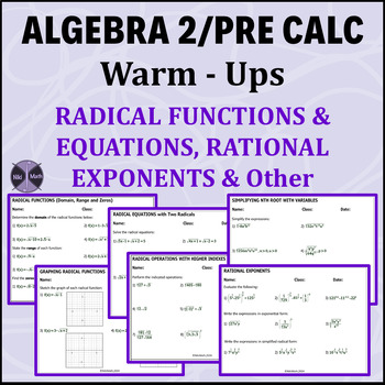 Preview of Algebra 2/Pre Calc Warm-Ups-Radical Functions,Equations,Rational Exponents & oth