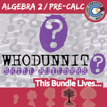 Preview of Algebra 2 / Pre-Calc Whodunnit Activity Bundle- Printable & Digital Game Options