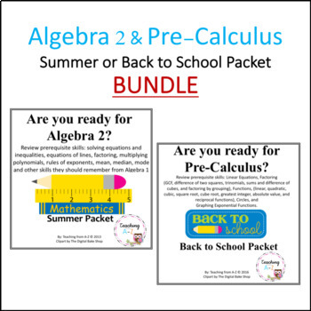 Preview of Algebra 2 & Pre-Calculus Summer or Back to School Readiness Packets