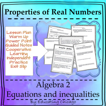 Preview of Algebra 2 - Properties of Real Numbers - Complete Lesson and Activities