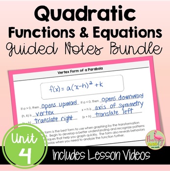 Preview of Quadratic Functions Equations Guided Notes (Algebra 2 - Unit 4)