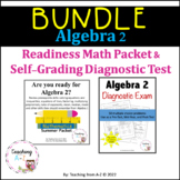 Algebra 2 Readiness Packet and Diagnostic Test Bundle