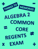 Algebra 2 Regents Common Core Memorization/Rule Test