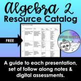 Algebra 2 Resource Catalog
