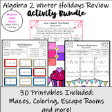 Algebra 2 Winter Holiday Review Activity Bundle (30 Engagi