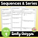 Sequences and Series Daily Quizzes (Algebra 2 - Unit 9)