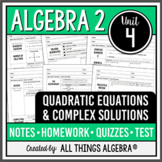 Quadratic Equations & Complex Numbers (Algebra 2 - Unit 4)