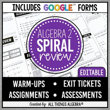 Preview of Algebra 2 Spiral Review Assignments | Assessments | Google Forms