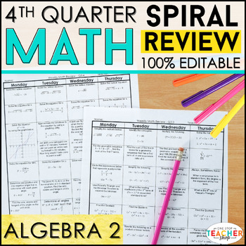 Preview of Algebra 2 Spiral Review & Quizzes | Algebra 2 Homework or Warm Ups | 4th QUARTER