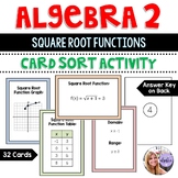 Algebra 2 - Square Root Functions Task Card Sort Activity