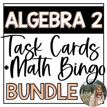 Preview of Algebra 2 Task Cards and Bingo Bundle