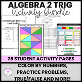 Algebra 2 Trig Bundle | Trig Activities | Unit Circle | Gr