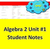 Algebra 2 Unit #1 Equations & Inequalities - Student Notes