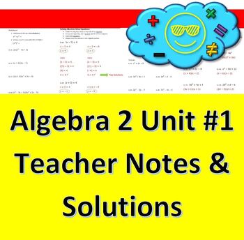 Preview of Algebra 2 Unit #1 Equations & Inequalities - Teacher Solutions