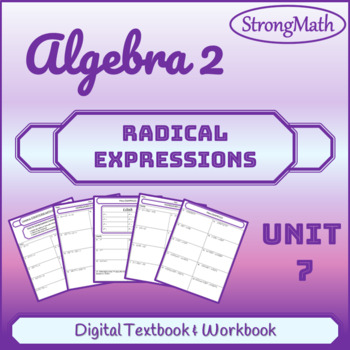 Preview of Algebra 2 - Unit 7 - Radical Expressions - WITH VIDEOS & DETAILED ANSWER KEY