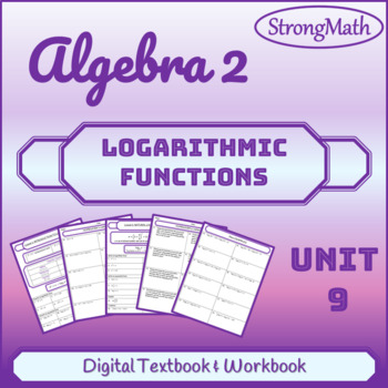 Preview of Algebra 2 - Unit 9 - Logarithmic Functions - WITH VIDEOS &  KEY