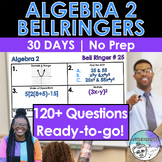 Algebra 2 Warm Up Bell Ringer 30 Days PowerPoint Fully Worked Out