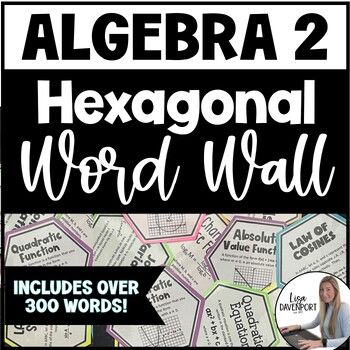 Preview of Algebra 2 Word Wall - Hexagons