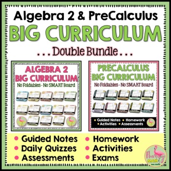 Preview of Algebra 2 and PreCalculus Curriculum Double Bundle | Flamingo Math