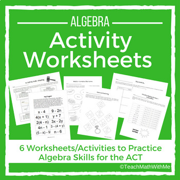 Algebra Activity Worksheets - ACT Prep by Teach Math With Me | TpT