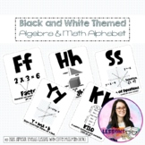 Algebra Alphabet Math Vocabulary Posters -  Black and White 