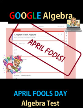 Preview of Algebra April Fools Day Fake Math Quiz Google Forms