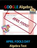 Algebra April Fools Day Fake Math Quiz Google Forms