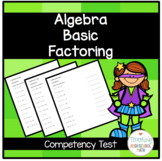 Algebra Basic Factoring Trinomials Competency Test