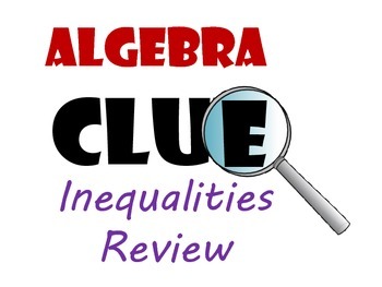 Preview of Algebra CLUE Solving Inequalities review game