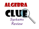 Algebra CLUE Solving Linear Systems of Equations Review Game