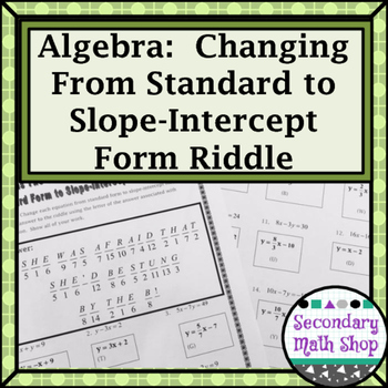 Preview of Changing From Standard Form to Slope Intercept Practice Riddle Worksheet