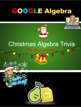 Preview of Algebra Christmas Pear Deck Trivia and Google Activity Distance Learning