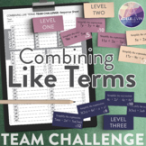 Combining Like Terms (Algebra: TEAM CHALLENGE task cards)