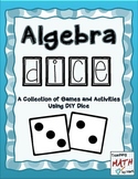 Algebra Dice - A Collection of Games and Activities