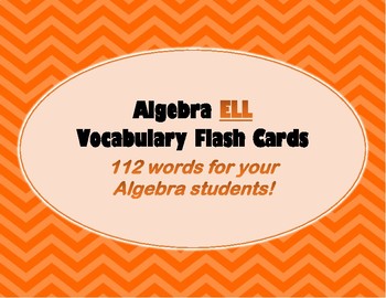 Preview of Algebra Vocabulary Flash Cards for ELLs | ENGLISH AND SPANISH | Math 4 ELL