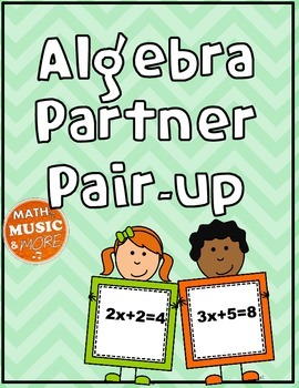 Preview of Algebra Equation Partner Pair-up -- Solve for X